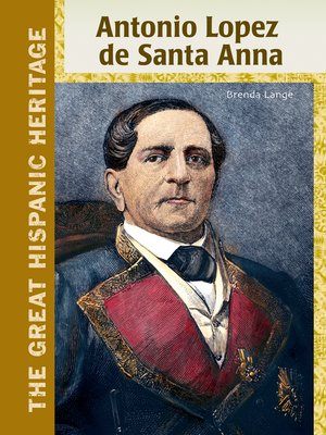 cover image of Antonio Lopez de Santa Anna
